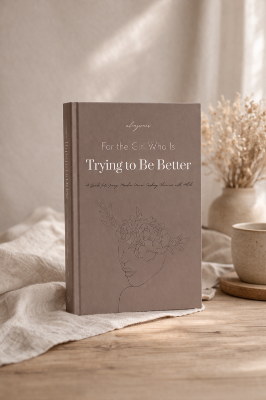 For the Girl Who Is  Trying to Be Better