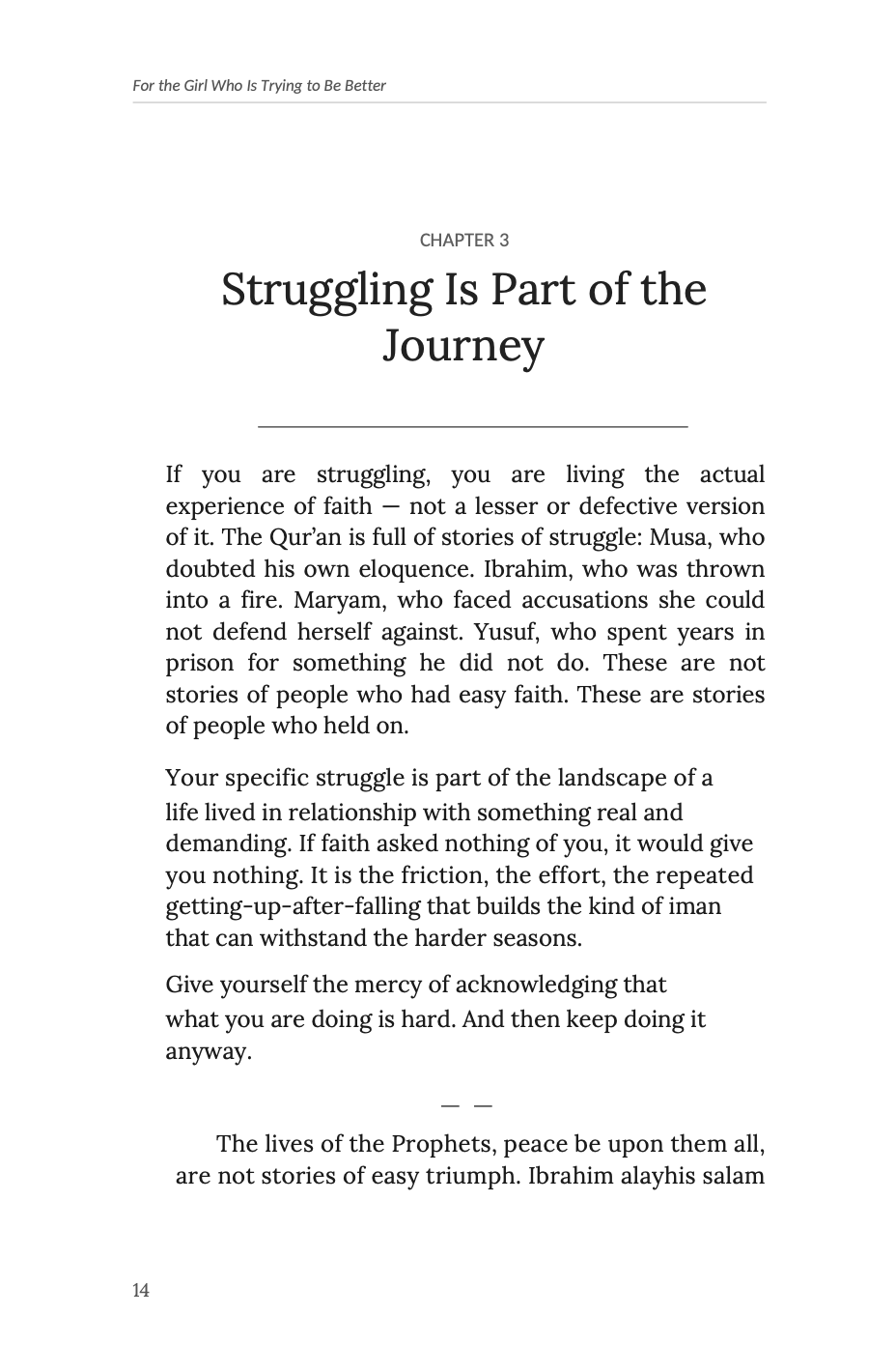 For the Girl Who Is  Trying to Be Better